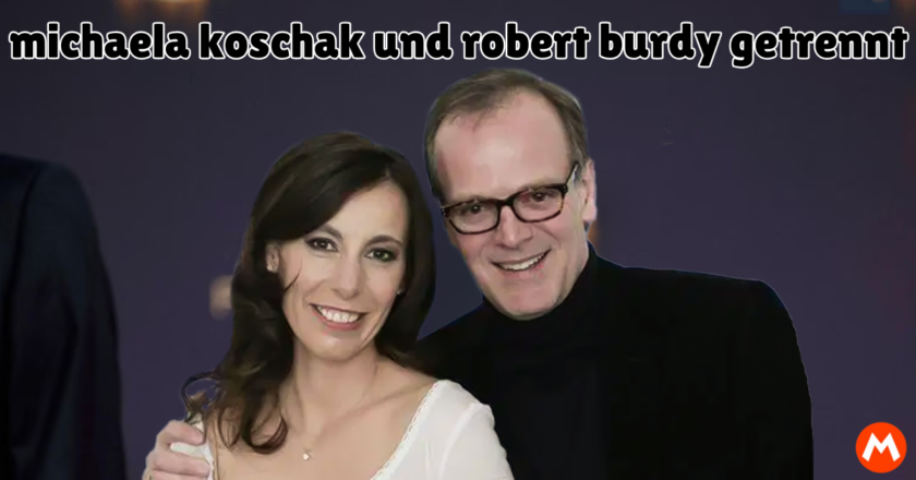 Michaela koschak und Robert burdy getrennt: Trennung – Alles, was du wissen musst