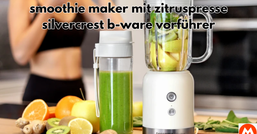 Smoothie Maker mit Zitruspresse Silvercrest B-Ware Vorführer – Dein Alleskönner in der Küche!